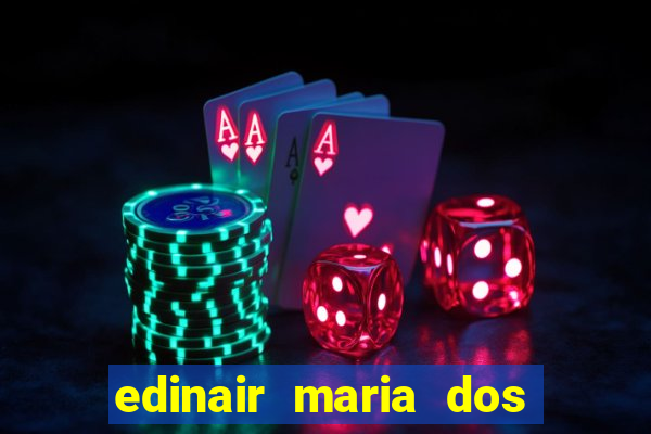 edinair maria dos santos moraes